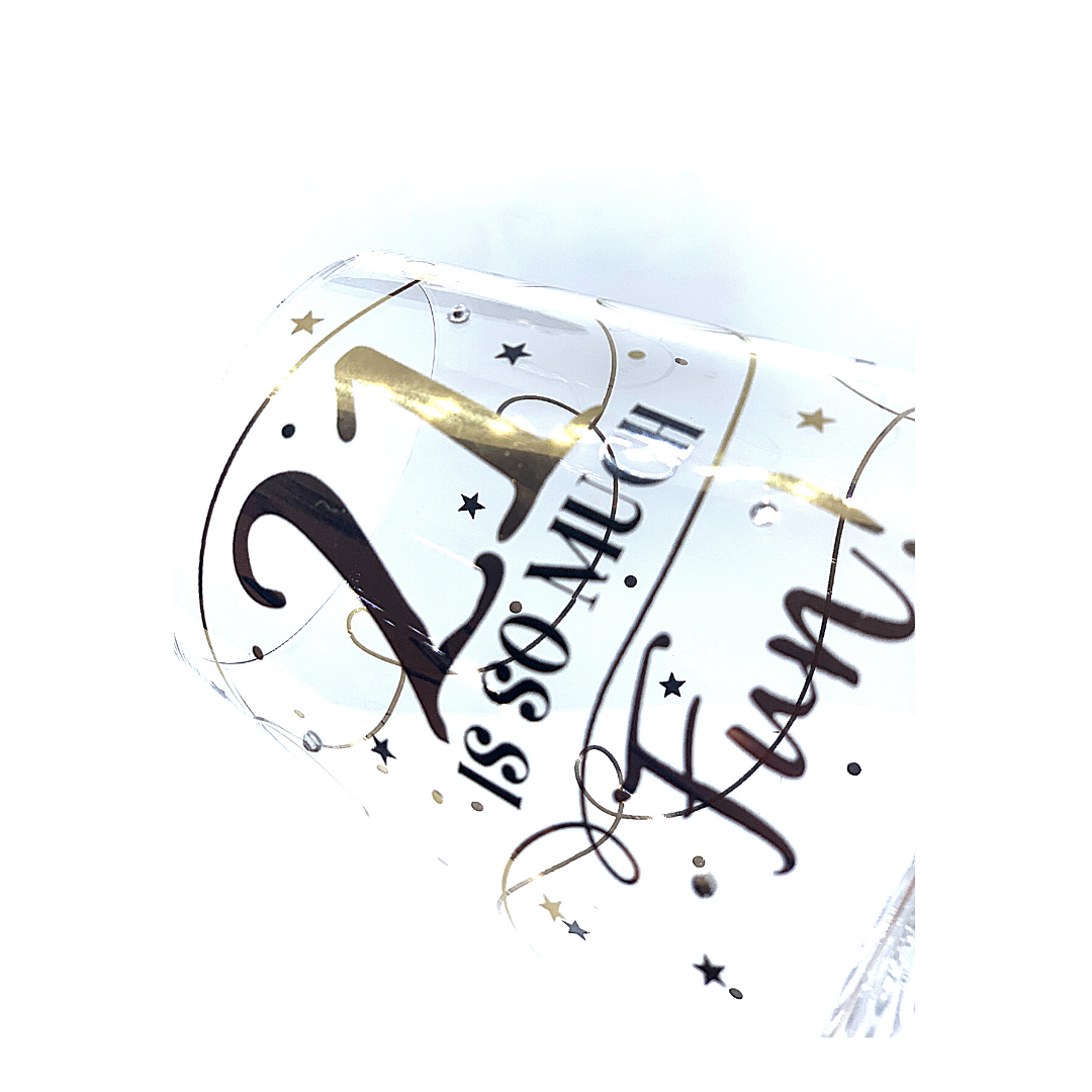 21 is So Much Fun! - Stemmed Wine Glass