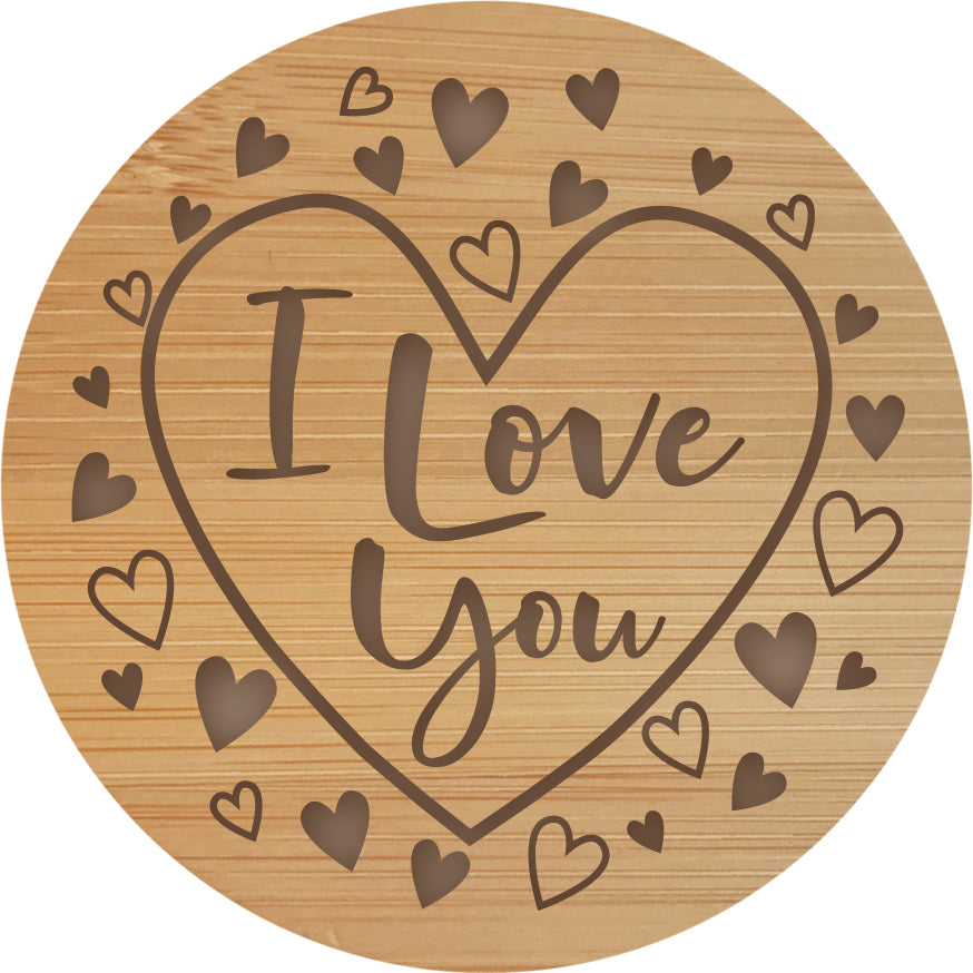 I Love You - Wooden Candle Lid