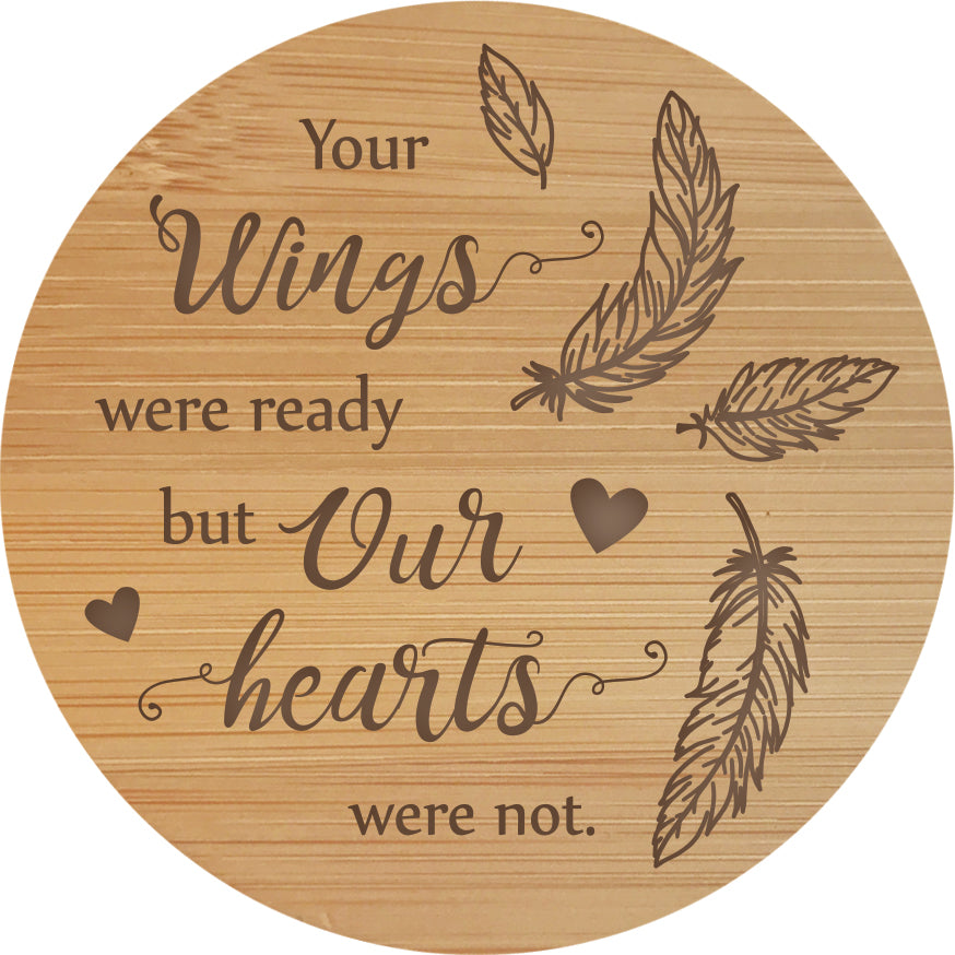 Your Wings Were Ready ....  - Wooden Candle Lid