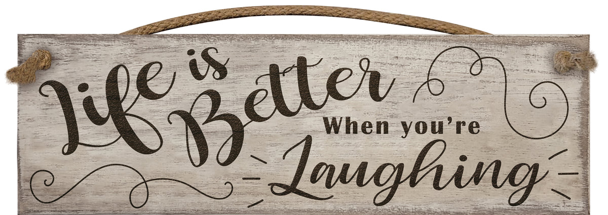 Life is Better when .... - Wooden Sign / Plaque