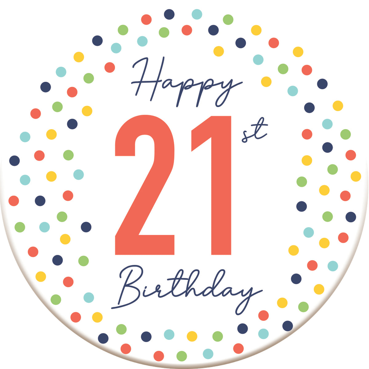 Happy 21st Ceramic Coaster - Original Design