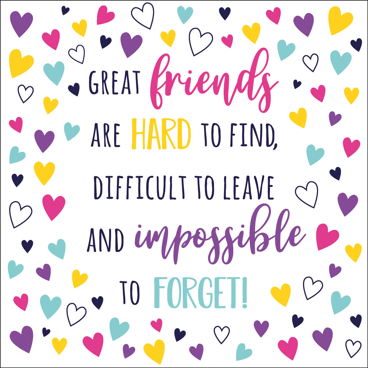 Great Friends are Hard to Find .... Ceramic Coaster - 2026 Design