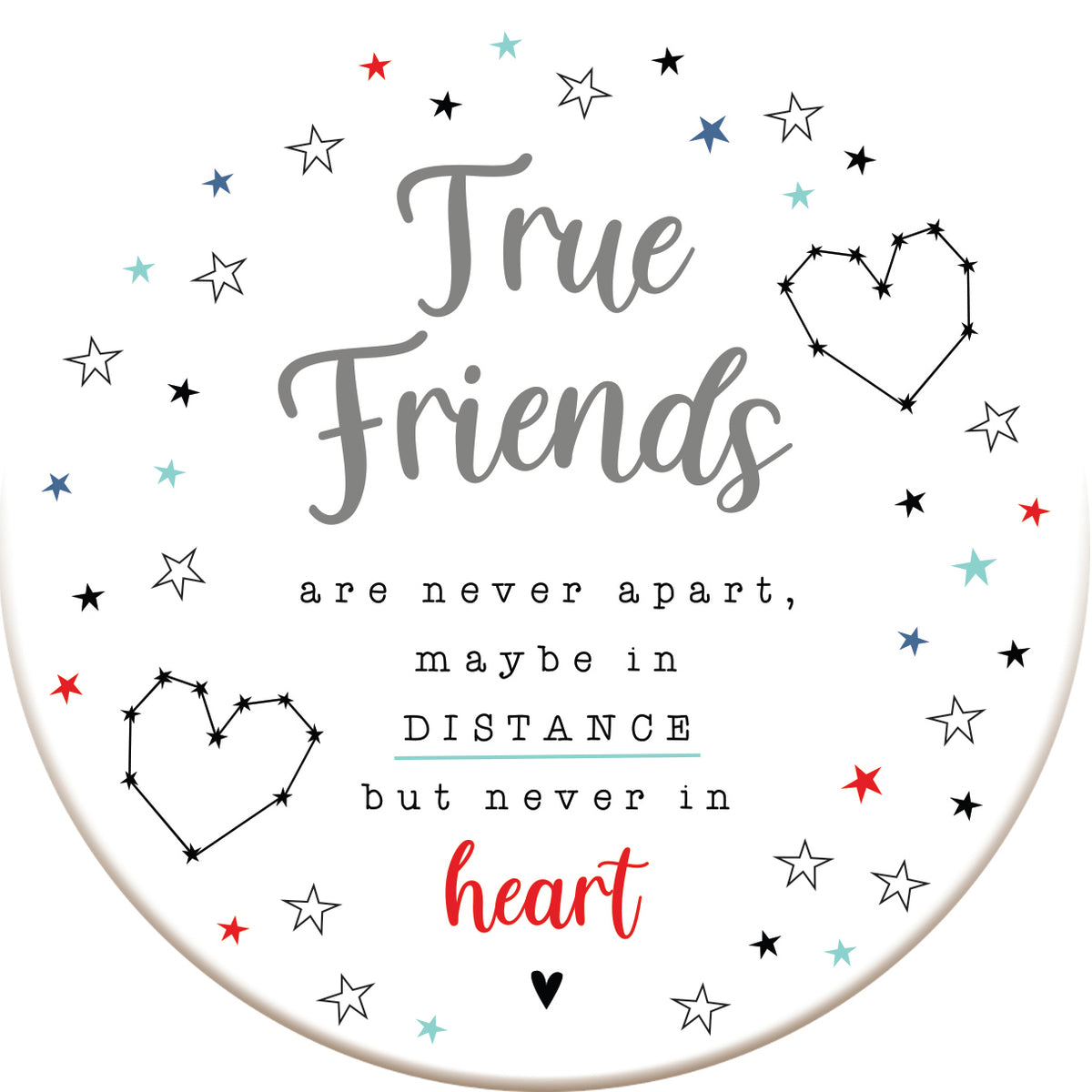 True Friends .... Ceramic Coaster