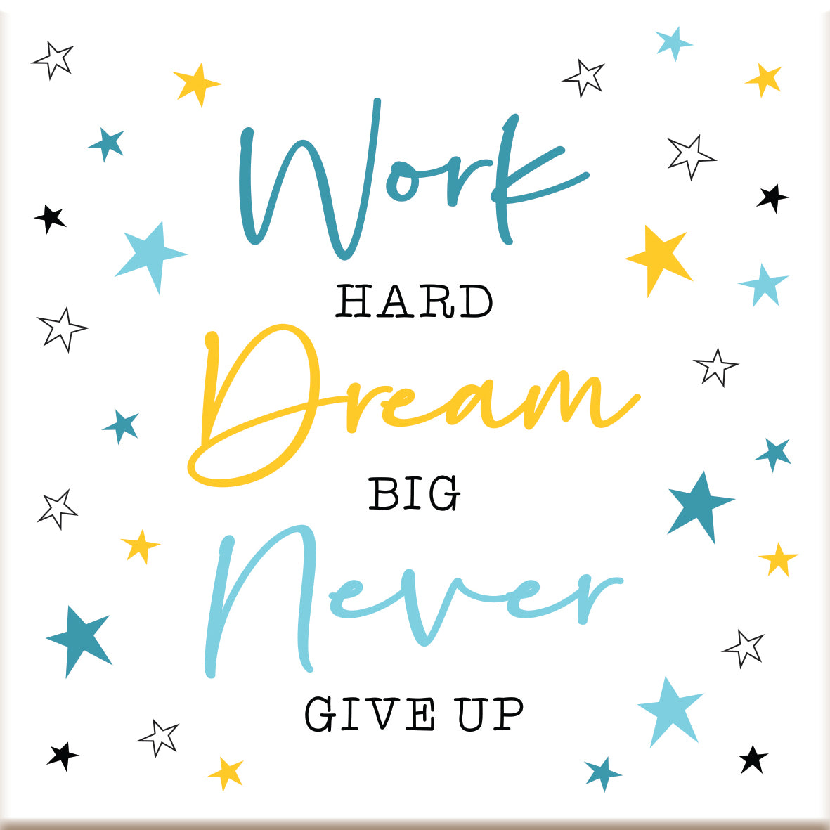 Work Hard, Dream Big ... Ceramic Coaster