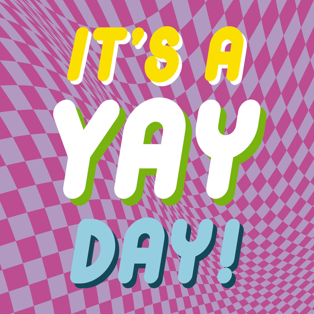 It's a Yay Day!  Ceramic Coaster